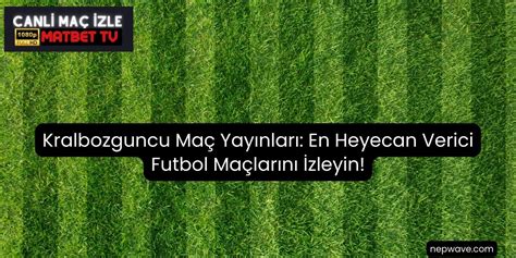 Futbol Maçlarının Heyecan Verici Anları