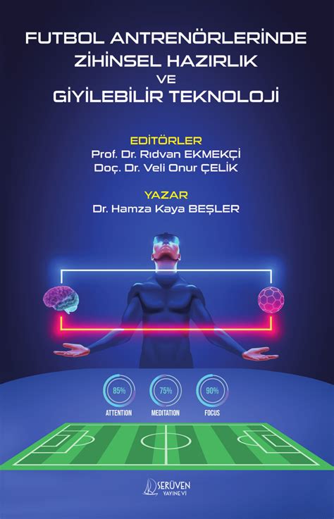 Futbol oyununda fiziksel ve zihinsel hazırlık önemleri