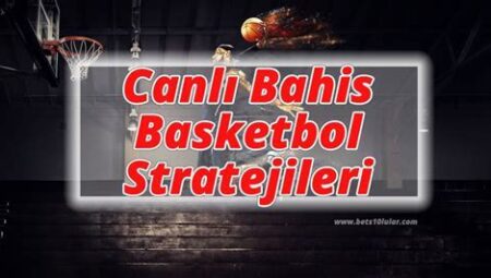 Basketbol Sahasında İletişim Stratejileri