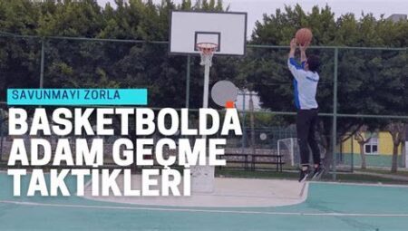 Basketbolda Savunma Duvarı Oluşturma Taktikleri