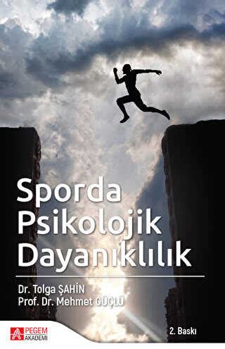 Sporda Psikolojik Dayanıklılık Nasıl Geliştirilir?
