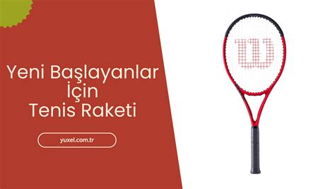 Tenis Raketi Seçimi